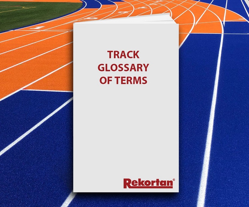 Glossary of Track Terms AstroTurf